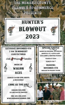 SATURDAY NIGHT! Don't miss the annual Hunter's Blowout Ball presented by the Menard County Chamber of Commerce. Call the Chamber office at 325-396-2365 FMI, or check their Facebook page