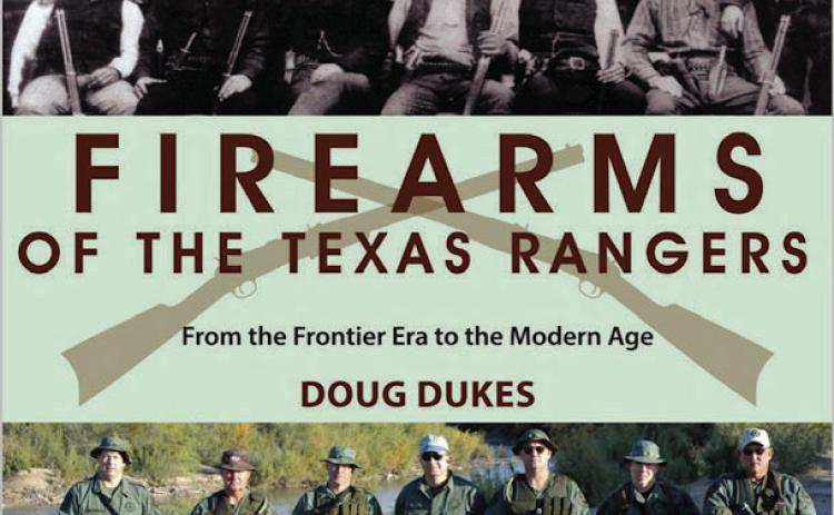 “Fireams of the Texas Rangers,” book pictured above, author Doug Dukes will be the guest speaker for the MCGS Sunday, Jan. 21.
